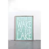 Better To Wake At The Lake' Recycled Wood Wall Decor Blue - Storied Home